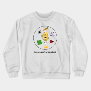 Spot It Card Game You Wouldn't Understand Crewneck Sweatshirt